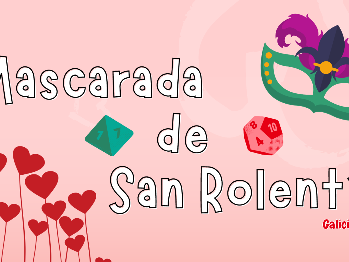 Jornadas de rol online [galego, español] Mascarada de San Rolentín 2023 Galicia Rolera